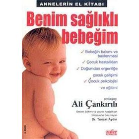 BENIM SAĞLIKLI BEBEĞİM - ALI ÇANKIRILI;TUNCEL AYDIN