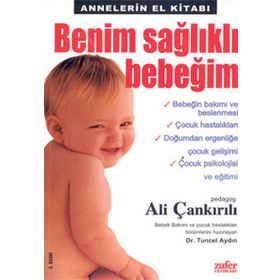 BENIM SAĞLIKLI BEBEĞİM - ALI ÇANKIRILI;TUNCEL AYDIN