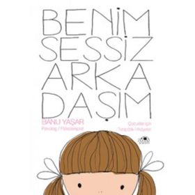 Benim Sessiz Arkadaşım - Banu Yaşar