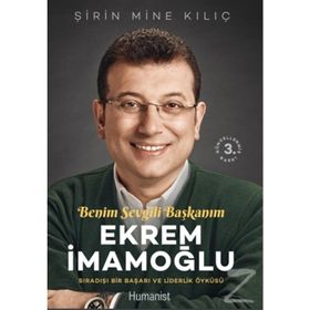 Benim Sevgili Başkanım - Ş. Mine Kılıç
