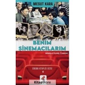 Benim Sinemacılarım Mesut Kara