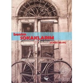 BENIM SOKAKLARIM - ŞÜKRÜ BİLGİÇ