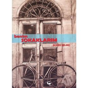 BENIM SOKAKLARIM - ŞÜKRÜ BİLGİÇ