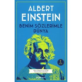 Benim Sözlerimle Dünya - Albert Einstein