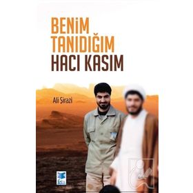Benim Tanıdığım Hacı Kasım - Ali Şirazi