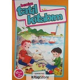 BENIM TATIL KİTABIM (10 YAŞ VE ÜZERİ) - NAZAN BÜLBÜL