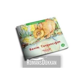 Benim Tavşancığım - İlk Arkadaşlarım Serisi - Yumurcak Yayınları