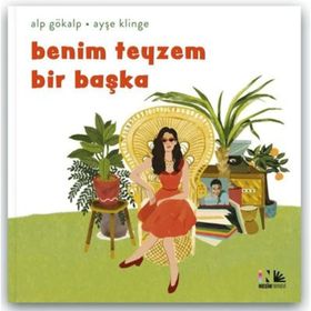 Benim Teyzem Bir Başka - Alp Gökalp