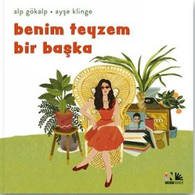 Benim Teyzem Bir Başka - Alp Gökalp