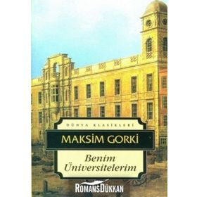 BENIM ÜNIVERSITELERIM - MAKSIM GORKI (ISBN:9786054468089)