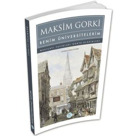 BENIM ÜNIVERSITELERIM - MAKSIM GORKI (ISBN:9786054468089)