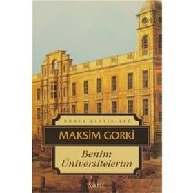BENIM ÜNIVERSITELERIM - MAKSIM GORKI (ISBN:9786054468089)