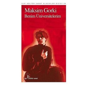 BENIM ÜNIVERSITELERIM - MAKSIM GORKI (ISBN:9786054468089)