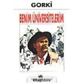 BENIM ÜNİVERSİTELERİM - MAKSIM GORKI (ISBN:9789756249949)