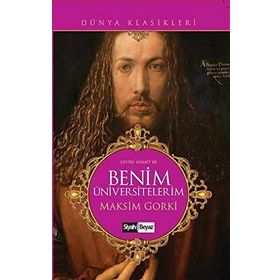 BENIM ÜNİVERSİTELERİM - MAKSIM GORKI (ISBN:9789756249949)