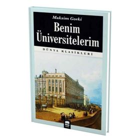 BENIM ÜNİVERSİTELERİM - MAKSIM GORKI (ISBN:9789756249949)