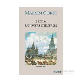 Benim Üniversitelerim - Maxim Gorky