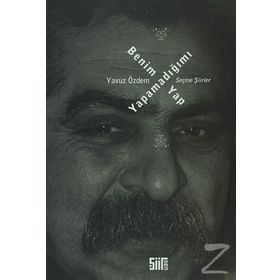BENIM YAPAMADIĞIMI YAP - YAVUZ ÖZDEM
