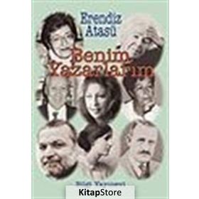 Benim Yazarlarım - Erendiz Atasü