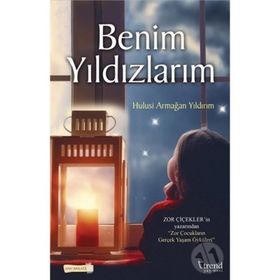 Benim Yıldızlarım Hulusi Armağan Yıldırım
