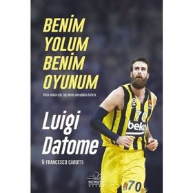 Benim Yolum Benim Oyunum - Luigi Datome - Francesco Carotti