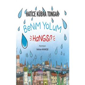 Benim Yolum Hangisi - Hatice Kübra Tongar