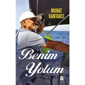 Benim Yolum Murat Kantarcı