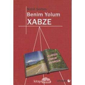 Benim Yolum Xabze - Nahit Serbes