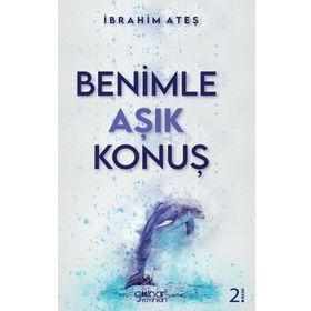 Benimle Aşık Konuş - İbrahim Ateş - Gülnar Yayınları