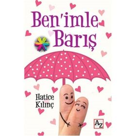 Ben’imle Barış - Hatice Kılınç