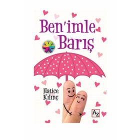 Ben’imle Barış - Hatice Kılınç