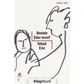 Benimle Çıkar Mısın? - Selçuk Erez