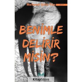 Benimle Delirir Misin? - Mehmet Şirin Yün