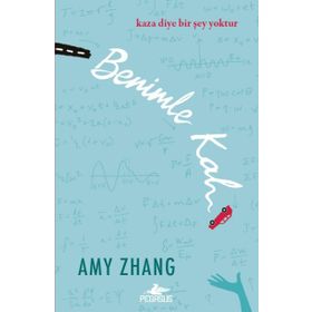 Benimle Kal - Amy Zhang