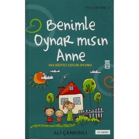 Benimle Oynar Mısın Anne - pedagog ali cankirili