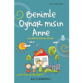 Benimle Oynar Mısın Anne - pedagog ali cankirili
