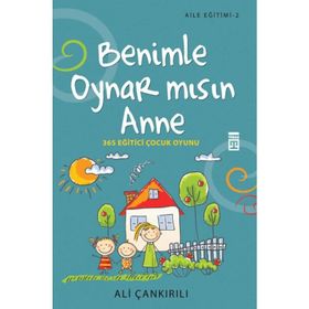 Benimle Oynar Mısın Anne - pedagog ali cankirili