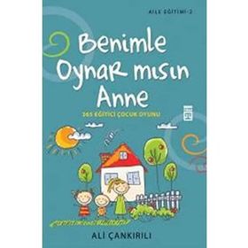 Benimle Oynar Mısın Anne - pedagog ali cankirili
