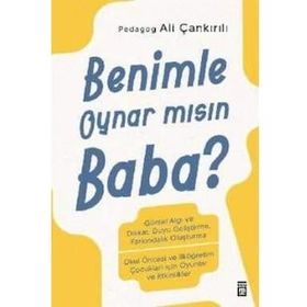 Benimle Oynar Mısın Baba? - Ali Çankırılı