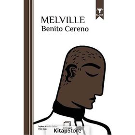 Benito Cereno - Herman Melville
