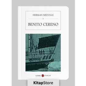 Benito Cereno - Herman Melville