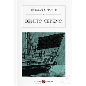 Benito Cereno - Herman Melville