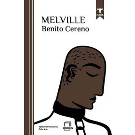 Benito Cereno - herman merville