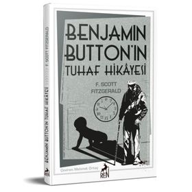 BENJAMIN BUTTON´IN TUHAF HIKAYESI - F. SCOTT FITZGERALD