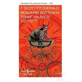 BENJAMIN BUTTON´IN TUHAF HIKAYESI - F. SCOTT FITZGERALD