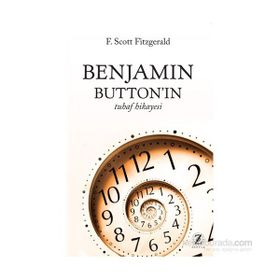 Benjamin Button’un Tuhaf Hikayesi - F. Scott Fitzgerald