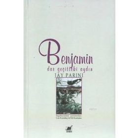 Benjamin Dar Geçitteki Aydın - Jay Parini