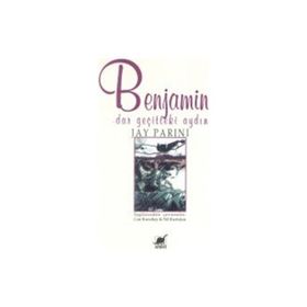 Benjamin Dar Geçitteki Aydın - Jay Parini