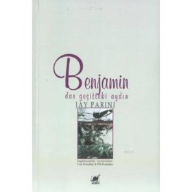 Benjamin Dar Geçitteki Aydın - Jay Parini