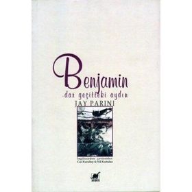 Benjamin Dar Geçitteki Aydın - Jay Parini